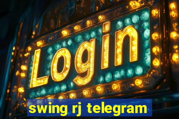 swing rj telegram